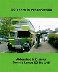 50 Years in Preservation - Aldershot & District Dennis Lance K3 No 145